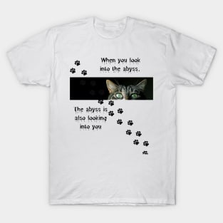 Look into the abyss T-Shirt